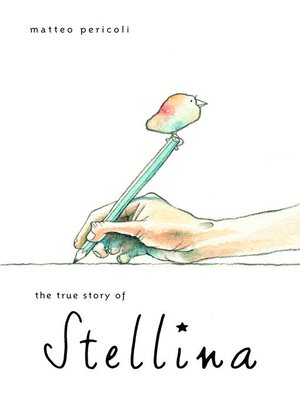 cover image of The True Story of Stellina